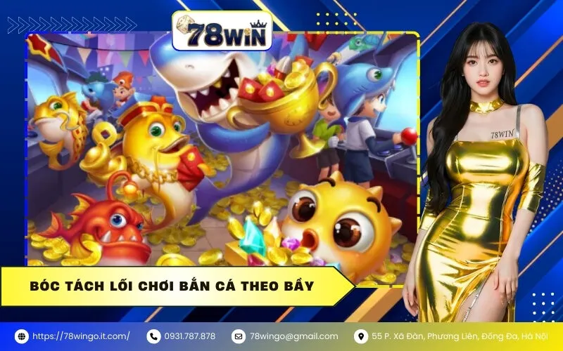 Bóc tách lối chơi bắn cá theo bầy