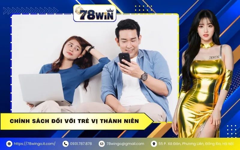 Chính Sách Đối Với Trẻ Vị Thành Niên