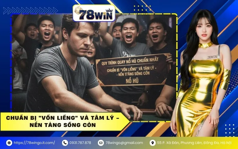 Chuẩn Bị "Vốn Liếng" và Tâm Lý - Nền Tảng Sống Còn