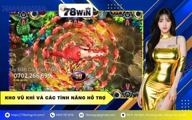 Kho vũ khí và các tính năng hỗ trợ