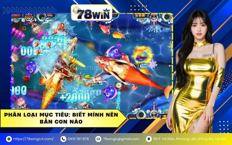 Phân loại mục tiêu: Biết mình nên bắn con nào