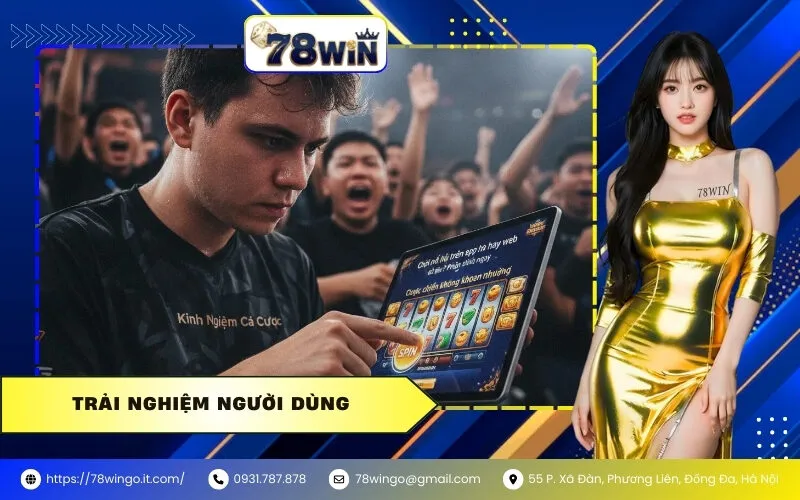 Trải nghiệm người dùng